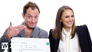 Natalie Portman & Jude Law Answer the Webs Most Searched Questions  WIRED