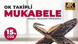 Ok Takipli Hatim - Kuran-ı Kerim ve Türkçe Meali - 15. Cüz - 4K