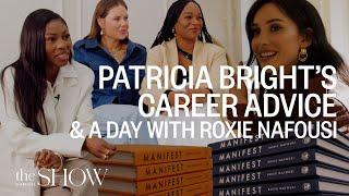 Patricia Bright’s Career Advice Roxie Nafousi Manifesting Your Best Life & Taking Control