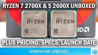 Unboxing Boxes #47 The Ryzen 7 2700X & Ryzen 5 2600X Special