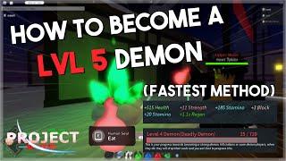 HOW TO GET LVL 5 MAX DEMON Project Slayers