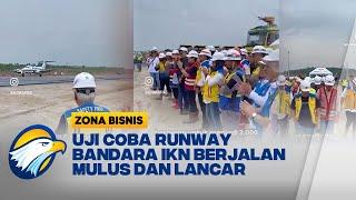 Mulus dan Lancar Uji Coba Landasan Pacu Bandara IKN Zona Bisnis