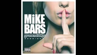 Mike Bars - Grown Folks Audio