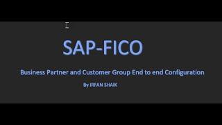 Business Partner and Customer Group Configuration