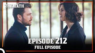The Oath  Episode 212