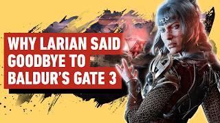 Why Larian Said Goodbye to Baldurs Gate 3