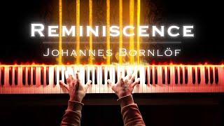 JOHANNES BORNLÖF - REMINISCENCE PIANO COVER