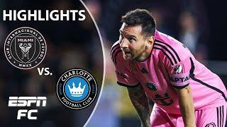 LIONEL MESSI PRECISION  Inter Miami vs. Charlotte FC  MLS Highlights  ESPN FC