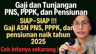 Siap-siap gaji ASN PNS PPPK pensiunan naik tahun 2025  Gaji dan Tunjangan ASN