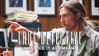 True Detectives Hidden Philosophy Explained