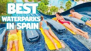 Top 5 Best Waterparks in Spain