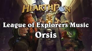 Orsis - League of Explorers Hearthstone Music