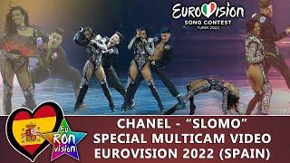 Chanel - SloMo - Special Multicam video -  Eurovision Song Contest 2022 Spain