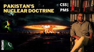 CSS Exam  Pakistans Nuclear Doctrine  International Relation IR & Current Affairs CA  Sir Umer