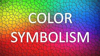 COLORS Colors and their meanings.  Color symbolism. What do they mean?