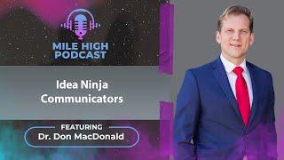  Idea Ninja Communicators - Dr. Don MacDonald