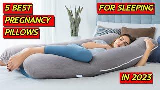 5 Best Pregnancy Pillows for Sleeping in 2023