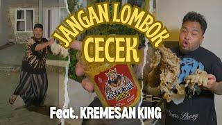 JANGAN LOMBOK + CECEK + KREMESAN KING