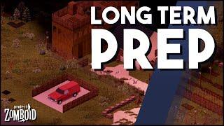 Project Zomboid And Preparing For The Long Term Project Zomboid Tips For Long Survival Times