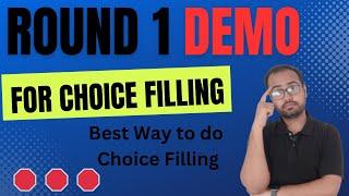 Round 1 Choice Filling Demo