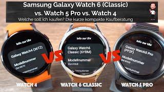 Samsung Galaxy Watch 6 Classic vs. Watch 5 Pro vs. Watch 4   Welche kaufen?  Die fixe Kaufberatung