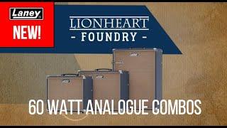 Laney LIONHEART FOUNDRY  SUPER60  60 watt all analogue combos