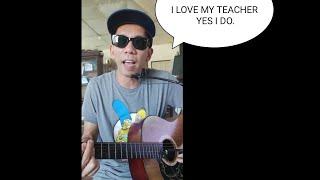 I love my teacher by max surban parody cover