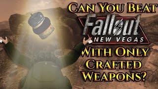 Can You Beat Fallout New Vegas With Only Crafted Weapons?