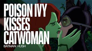 Poison Ivy and Catwoman kiss each other  Batman Hush