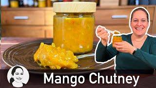 Mango Chutney - tolle Variation mit Aprikosenstückchen  Und wozu passt ein Chutney überhaupt? 