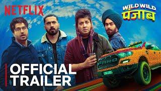 Wild Wild Punjab  Official Trailer  Varun Sunny Manjot @JassieGillonline Patralekhaa Ishita