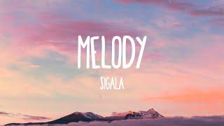 Sigala - Melody Lyrics