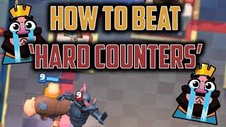 HOW TO BEAT EVERY HARD COUNTER  Win EVERY Matchup w Pro Skills - Clash Royale Advanced Strategy