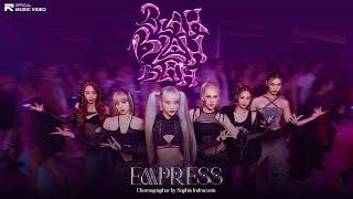 EMPRESS - Blah Blah Blah Official MV