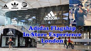 Visiting the London Adidas Store  Adidas Brand Flagship London In-Store Experience