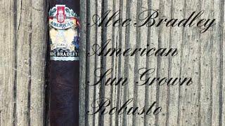 Cigar Review  Alec Bradley American Sun Grown Robusto