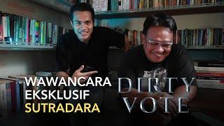 Wawancara Eksklusif Sutradara Dirty Vote