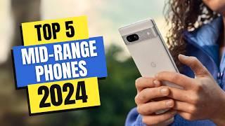 Best Mid-Range Phones 2024  Which Mid Range Phone Should You Buy in 2024?