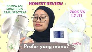 REKOMENDASI POMPA ASI TERNYAMAN PILIH MOM UUNG ATAU SPECTRA? MANA YANG PALING THE BEST?