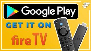 GOOGLE PLAY STORE ON FIRESTICK & FIRE TV  EASY INSTALL  2023 UPDATE