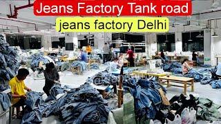 Jeans manufacturer in Tank road Karol bagh Delhi  Mens jeans factory  Denim manufacturing Delhi