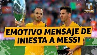 El emotivo mensaje de Iniesta a Messi tras ganar la Copa América  Telemundo Deportes