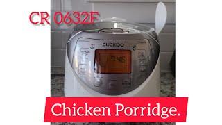 Nấu Cháo Gà Bằng Nồi Cơm Điện Cuckoo CR-0632F. Cook Chicken Porridge Into Cuckoo Rice Cooker.