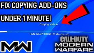 FIX COPYING ADD-ONS WARZONECALL OF DUTY MODERN WARFARE UNDER 1 MINUTE 100% WORKING FIX PS4