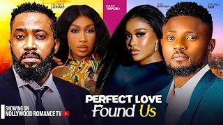 FOUND A PERFECT LOVERFREDRICK LEONARD MAURICE SAM UCHE MONTANA EBUBE NWAGBO 2024 NIGERIAN MOVIES