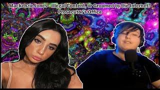 Illegal Underage Content or Groomed by the Internet? - TikToker Mackenzie Jones  Prosecutors Office