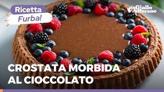 CROSTATA MORBIDA AL CIOCCOLATO FACILISSIMA E SUPER GOLOSA 