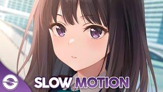 Nightcore - Slow Motion - Lyrics