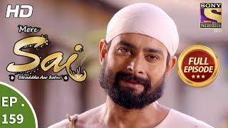 Mere Sai - Ep 159 - Full Episode - 4th May 2018