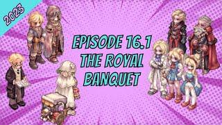 iRO Chaos - Walkthrough - Episode 16.1 The Royal Banquet 2023